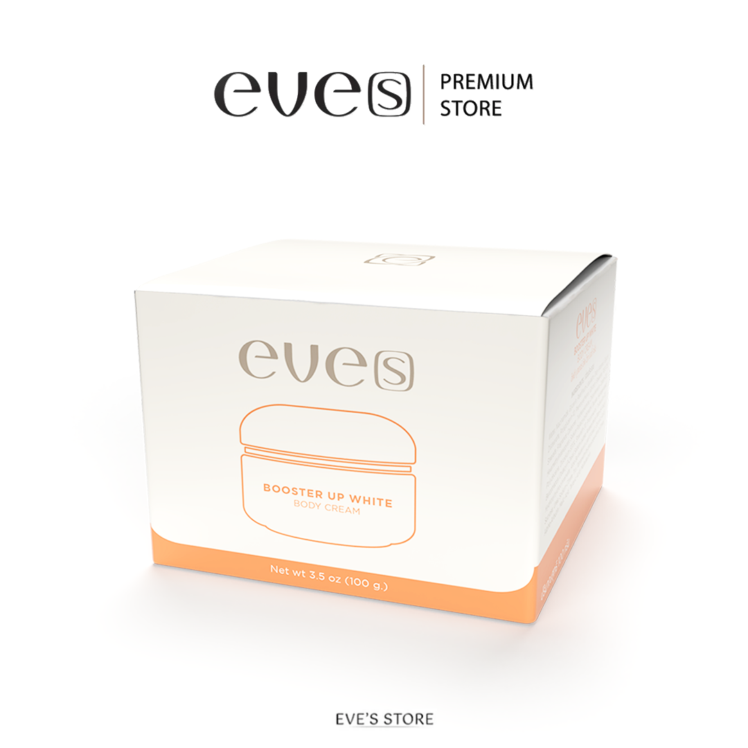 EVE’S Booster Up White Body Cream บูสเตอร์ อัพ ไวท์ บอดี้ ครีม