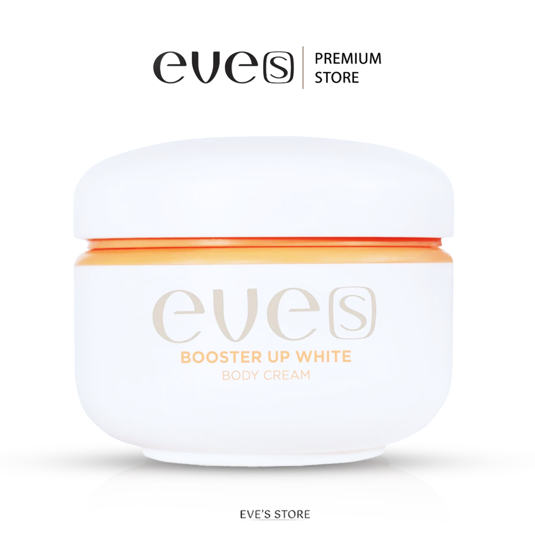 EVE’S Booster Up White Body Cream บูสเตอร์ อัพ ไวท์ บอดี้ ครีม